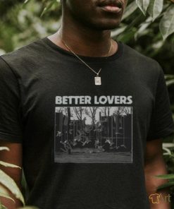 Official Better Lovers Merch Better Lovers Birds Shirt