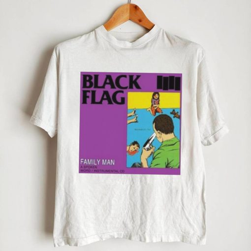 Official Black Flag Family Man A Spoken Word Instrument Album shirt