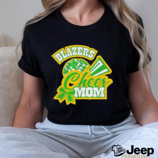 Official Blazers Cheer Mom Shirt