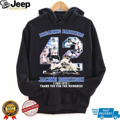 Official Breaking Barriers 42 Signature Jackie Robinson 1919 – 1972 Thank You For The Memories Shirt