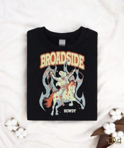 Official Broadside Howdy T Shirt