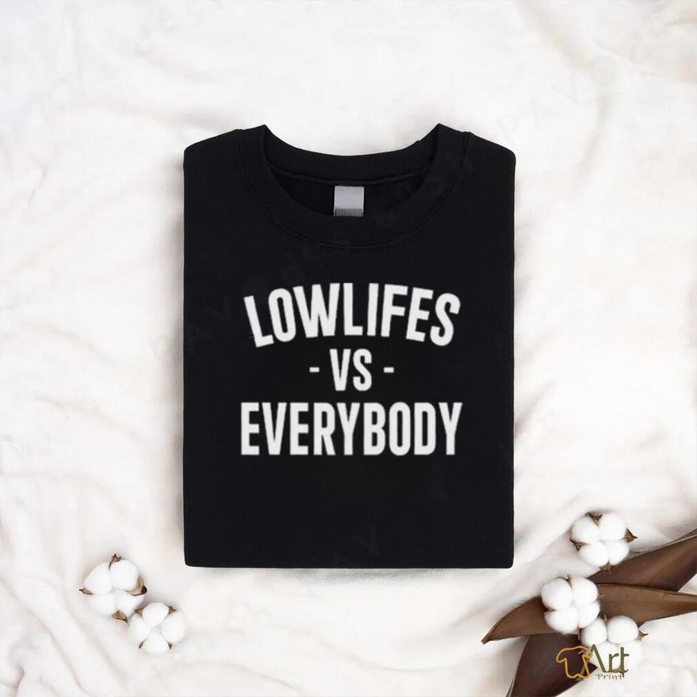 Official Charlie classic lowlifes vs everybody shirt