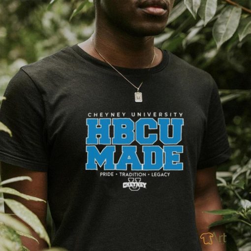 Official Cheyney University HBCU Made Pride Tradition Legacy T Shirt