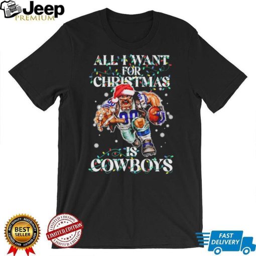 Official Dallas Cowboys all I want for christmas is santa mascot shirt