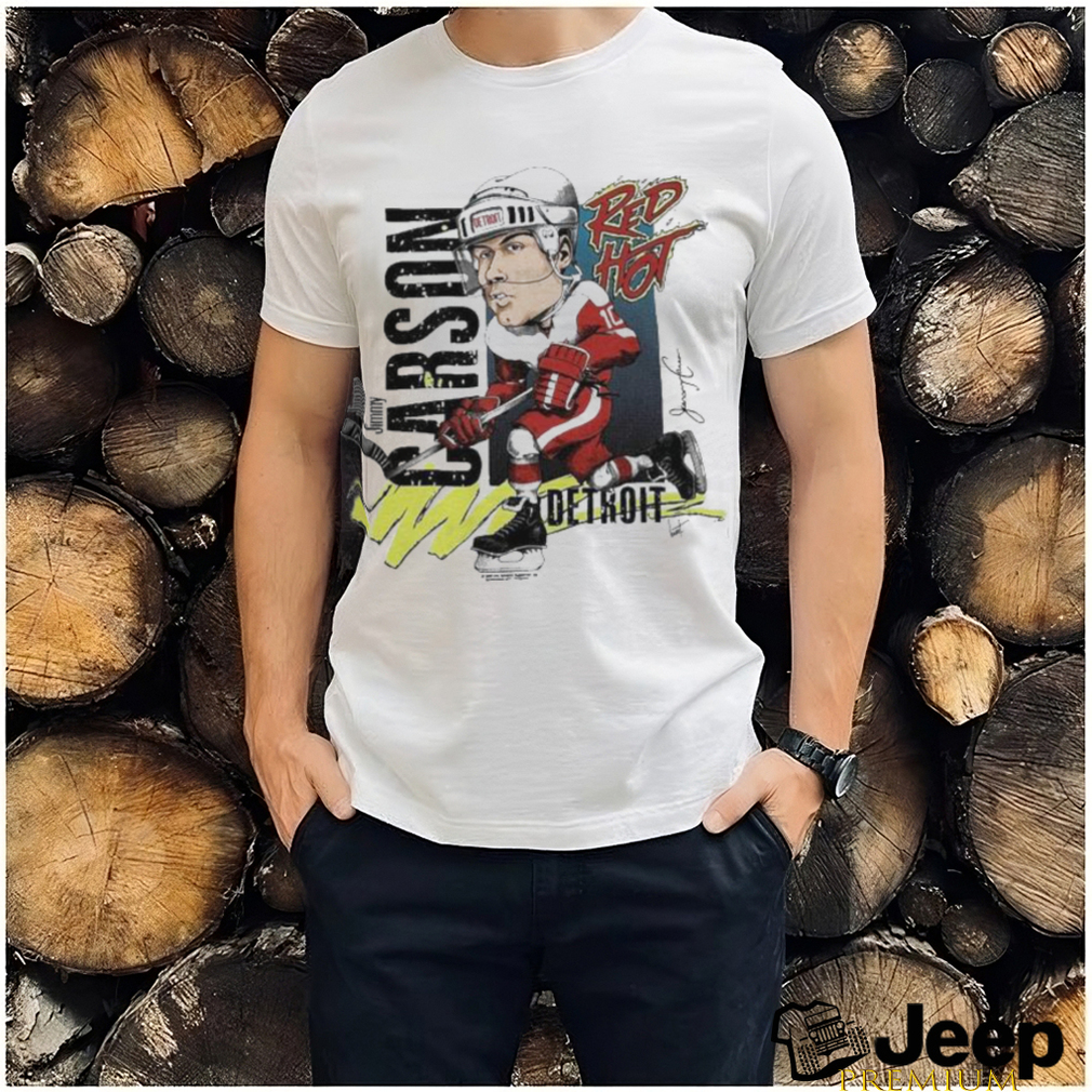 Official Detroit Red Wings Jimmy Carson Red Hot Shirt - teejeep