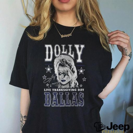 Official Dolly Live Thanksgiving Day Dallas Cowboys T Shirt