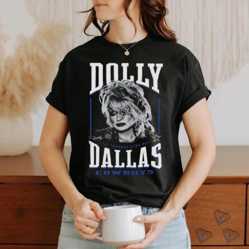 Official Dolly Parton Cowboys Shirt Dolly Parton Shirt Dallas Cowboys Shirt Thanksgiving Day Dolly Parton And The Dallas Cowboys Shirt