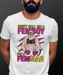 Official Don’t Call Me A Femboy Shirt