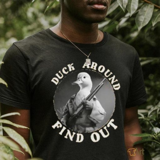 Official Duck Studios Duck Around Find Out shirt