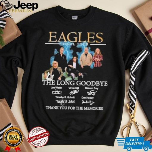 Official Eagles Final Tour The Long Goodbye Thank You For The Memories Signatures 2023 Shirt