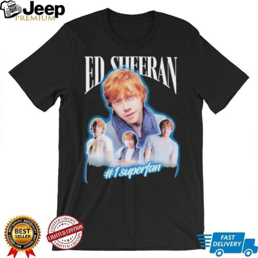 Official Ed sheeran 1 superfan T shirt