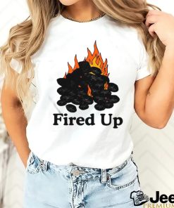 Official Fired Up Shirt