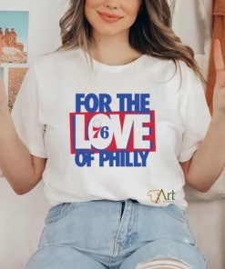 Official For The Love Of Philly 2023 shirt