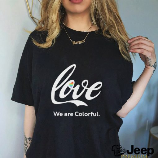 Official Fox news love we are colorful T shirt