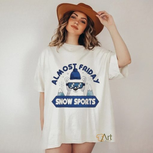 Official Fridaybeers Almost Friday Snow Sport Shirt