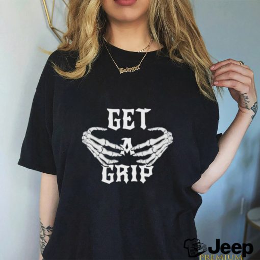 Official Get A Grip Shirt