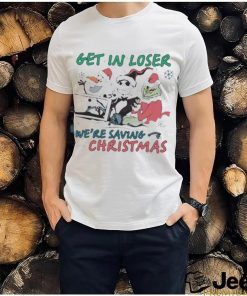 Official Get in loser we are saving Christmas shirt