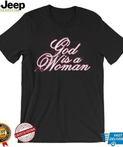 Official God Is A Woman Shirt Monaleo Store shirt