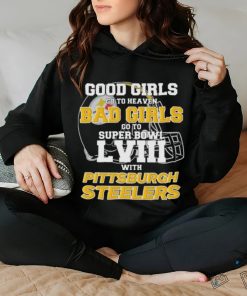 Official Good Girls Go To Heaven Bad Girls Go To Super Bowl With Pittsburgh Steelers Unisex T Shirt