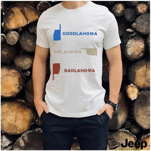 Official Goodlahoma Oklahoma Badlahoma Shirt