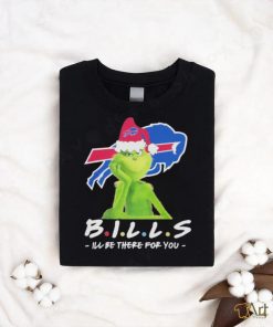 Official Grinch NFL Buffalo Bills I’ll Be There For You Christmas T Shirt