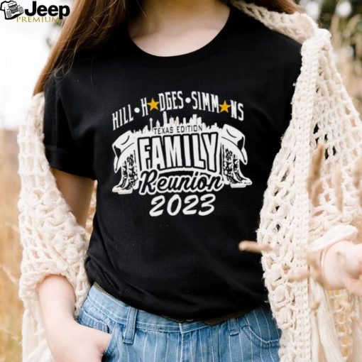 Official Hill Hodges Simmons Texas Edition Family Reunion 2023 Logo Shirt