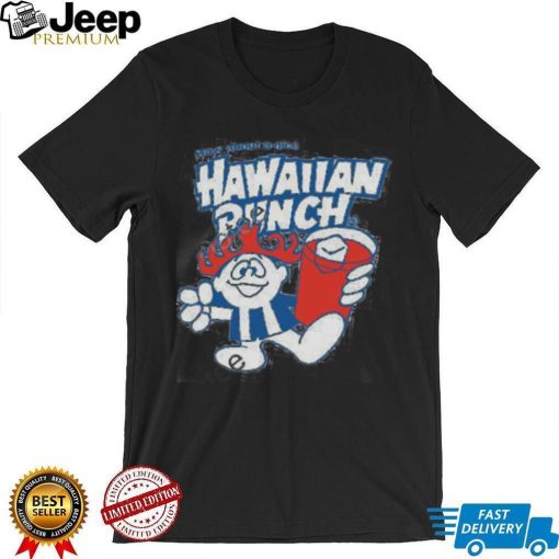 Official How About A Nice Hawaiian Punch T Shirt