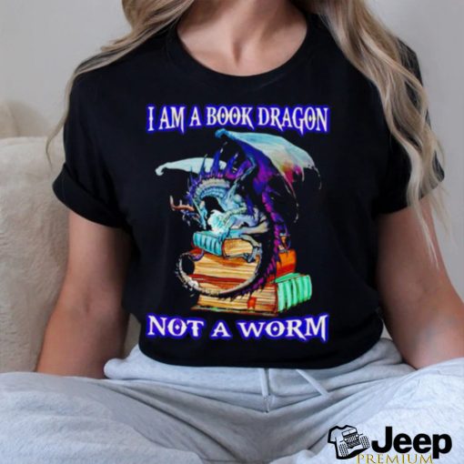 Official I Am A Book Dragon Not A Worm Shirt