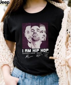 Official I Am Hip Hop Kendrick Lamar Drake And J. Cole Signatures Shirt