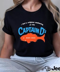 Official I Had A Religious Awakening At The Captain D’s shirt