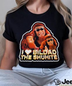 Official I Love Bildad The Shuhite Shirt