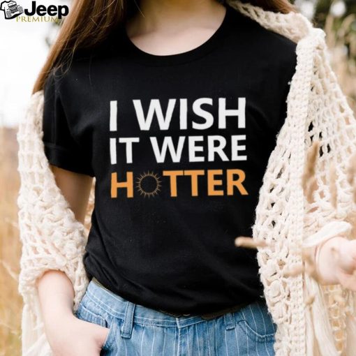 Official I Wish It Were Hotter Smith Jr T Shirt