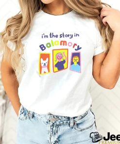 Official I’m The Story In Balamory Shirt