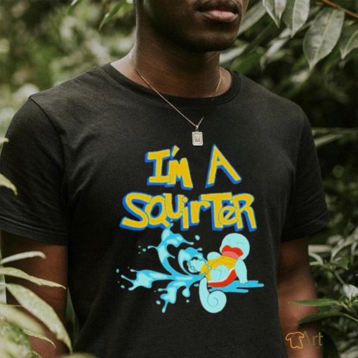 Official I’m a Squirter 2023 Shirt