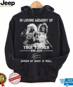 Official In Loving Memory Of Tina Turner 1939 2023 Signatures Queen Of Rock N Roll Shirt