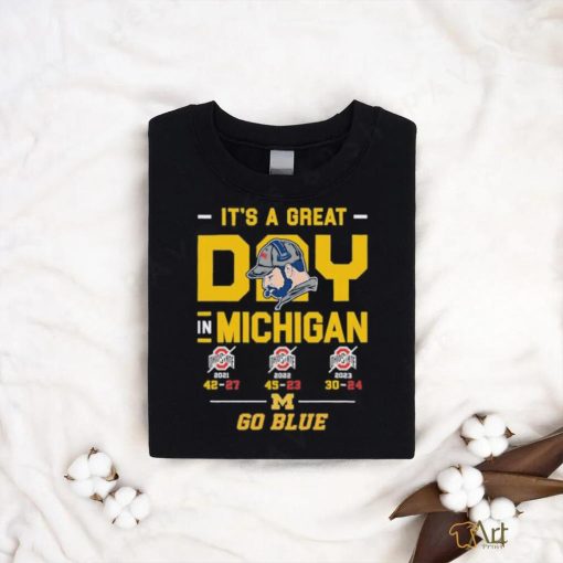 Official It’s A Great Day In Michigan Wolverines Go Blue T Shirt