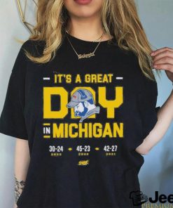 Official It’s A Great Day In Michigan Year Shirt