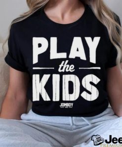 Official Jomboy Media Play The Kids Shirt