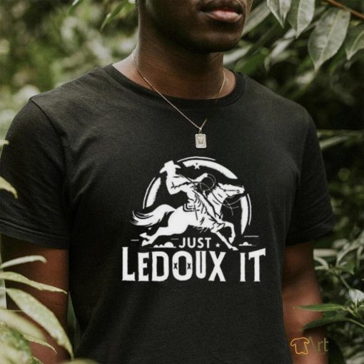 Official Just Ledoux It Shirt Just Ledoux It Tee Just Ledoux It T Shirt