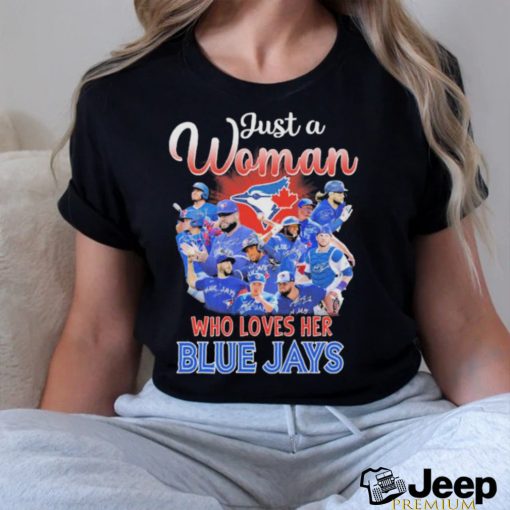 Official Just a woman who loves her blue jays shirt