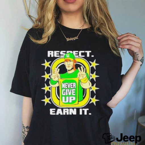 Official Kelly green john cena earn the day respect never give up earn it T shirt