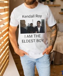 Official Kendall Roy I Am The Eldest Boy Shirt