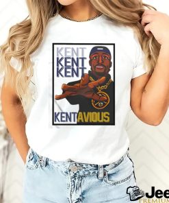 Official Kent Kent Kent Kentavious Shirt