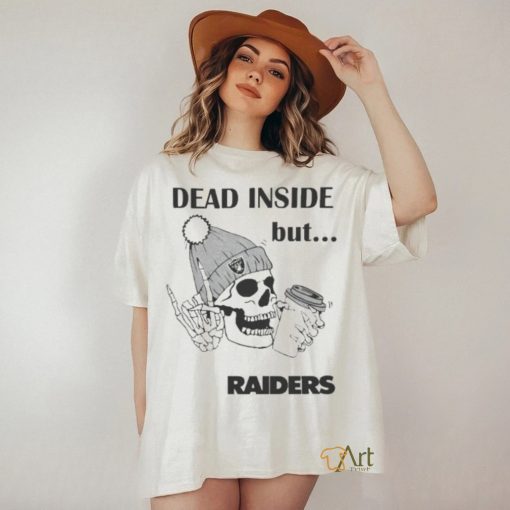 Official Las Vegas Raiders Skeleton Dead Inside But Raiders Logo Shirt