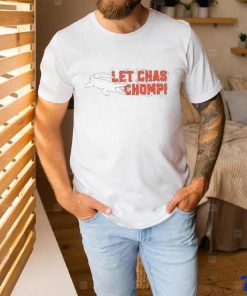 Official Let Chas Chomp Shirt