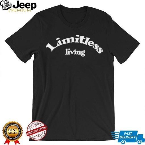 Official Limitless Living Shirt