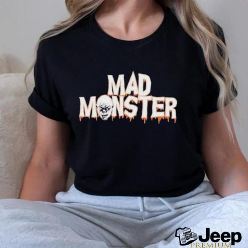 Official Mad Monster shirt