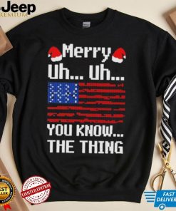 Official Merry uh uh you know the thing Christmas T shirt