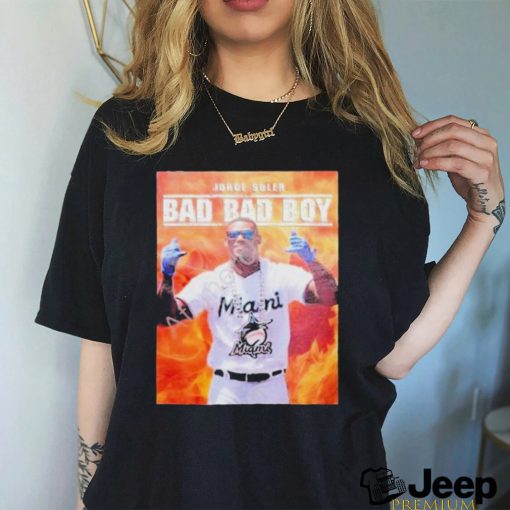 Official MiamI marlins jorge soler bad bad boy T shirt