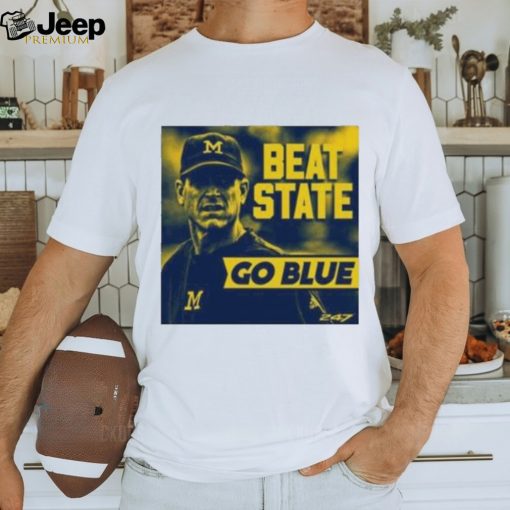 Official Michigan wolverines beat state go blue T shirt